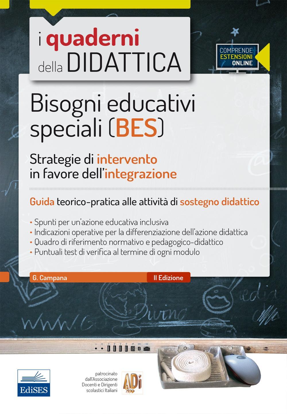 Bisogni educativi speciali (BES). Strategie di intervento in favore dell'integrazione