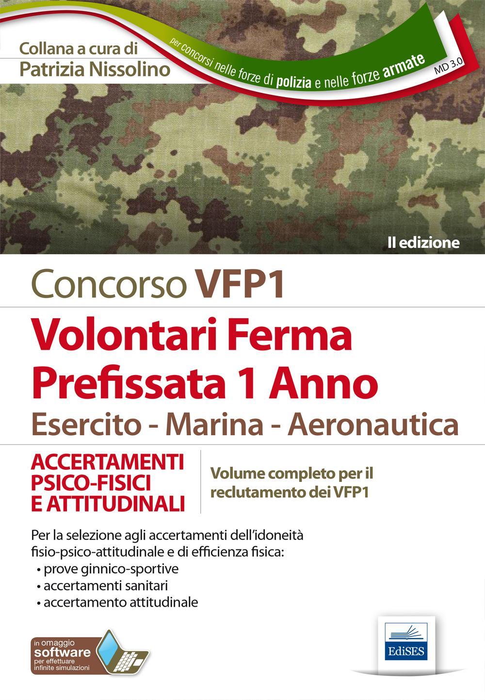 Concorso VFP1. Accertamenti psico-fisici e attitudinali. Volontari in ferma prefissata di 1 anno. Esercito, marina, aeronautica