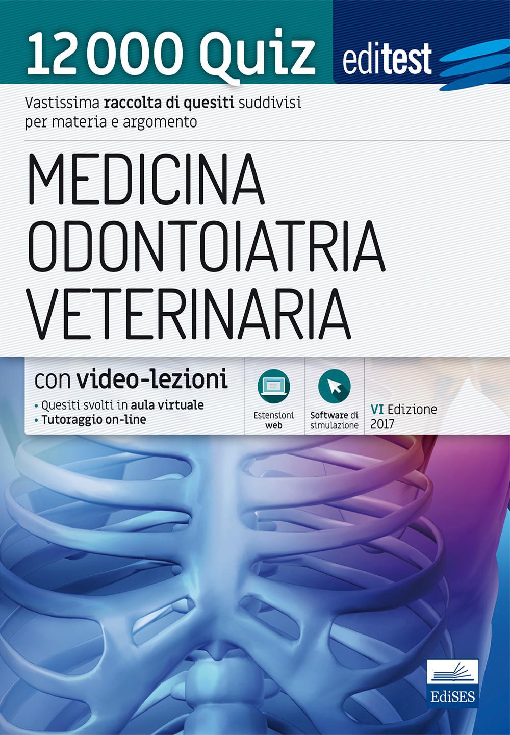 EdiTEST. Medicina, Odontoiatria, Veterinaria. 12000 quiz
