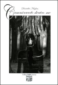 Camminando dentro me