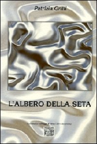 L'albero della seta
