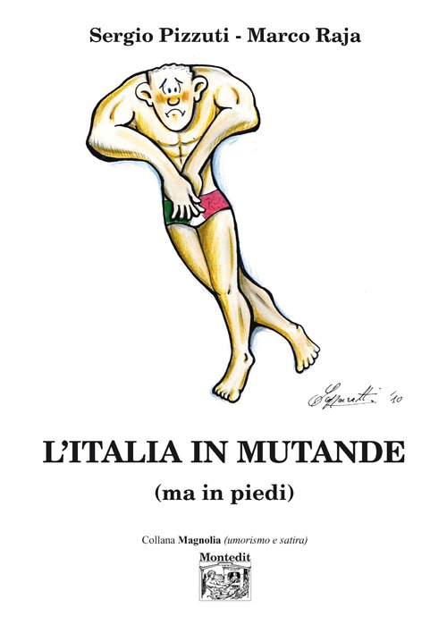 L'Italia in mutande (ma in piedi)