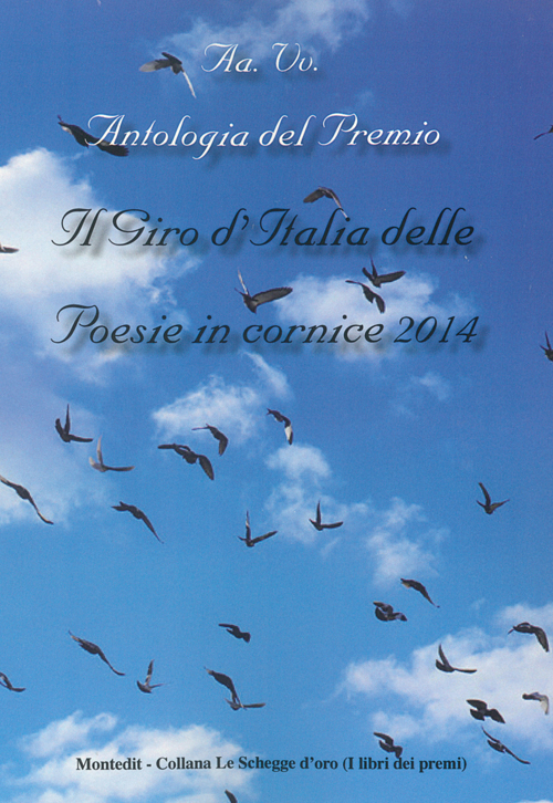Antologia del Premio Il giro d'Italia delle poesie in cornice 2014