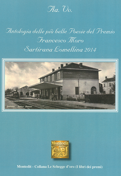 Antologia F. Moro Sartirana Lomellina 2014