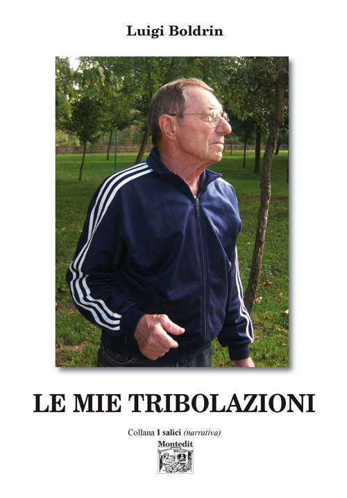 Le mie tribolazioni