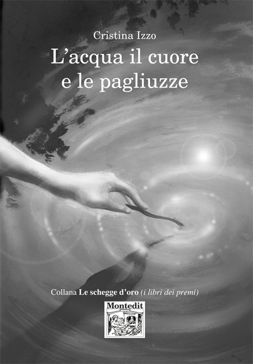 L'acqua il cuore e le pagliuzze