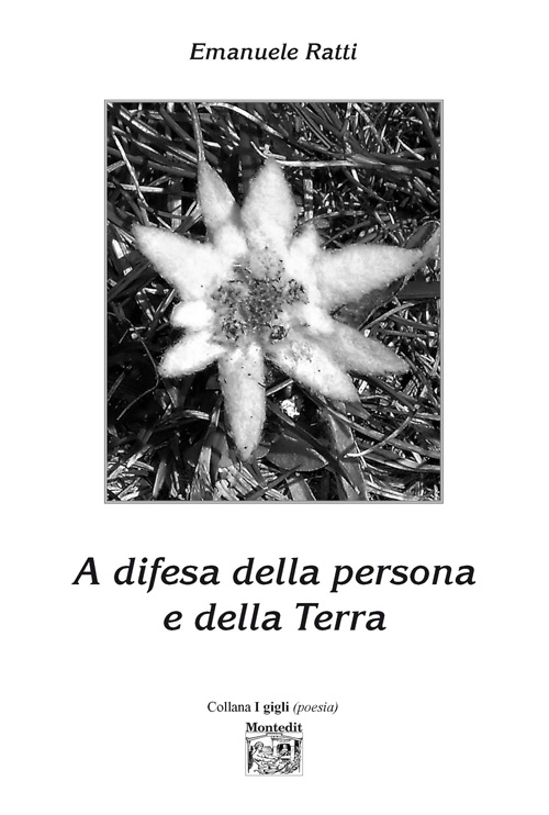 A difesa della persona e della terra