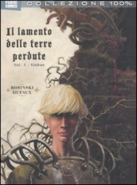 Il lamento delle terre perdute. Vol. 1: Sioban