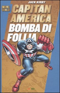 Bomba di follia. Capitan America
