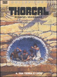 Thorgal. Vol. 4: Tra terra e luce