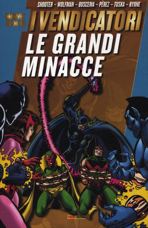 Le grandi minacce. I vendicatori