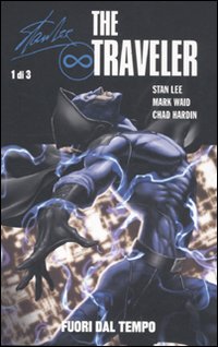 The traveler. Fuori dal tempo. Vol. 1