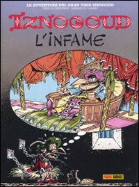 Iznogoud. L'infame. Vol. 2