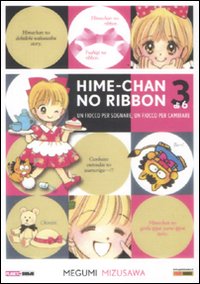 Hime-chan no ribbon. Un fiocco per sognare, un fiocco per cambiare. Vol. 3