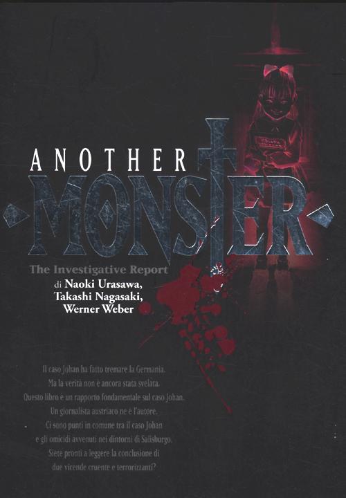 Another monster. The investigative report