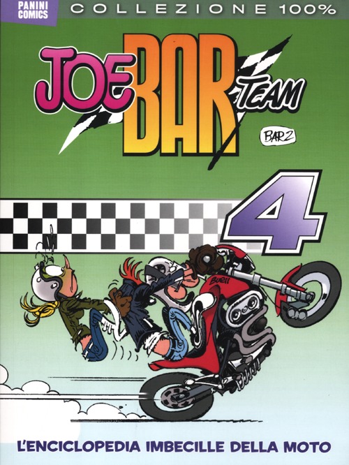 Joe Bar team. Vol. 4: L'enciclopedia imbecille della moto