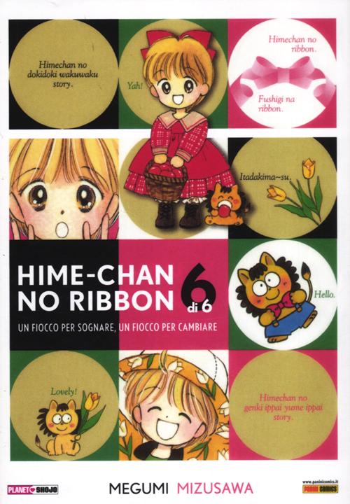 Hime-chan no ribbon. Un fiocco per sognare, un fiocco per cambiare. Vol. 6