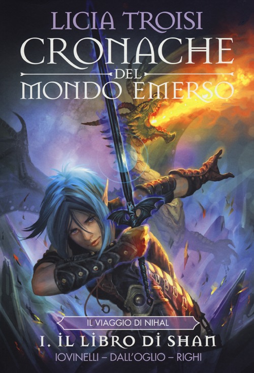 Il libro di Sham. Cronache del mondo emerso. Il viaggio di Nihal. Vol. 1