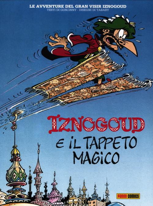 Iznogoud e il tappeto magico. Vol. 3
