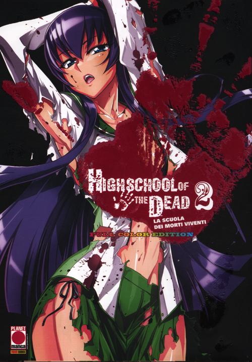 Highschool of the dead color. La scuola dei morti viventi. Vol. 2