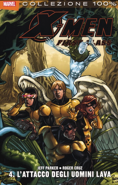 L'attacco degli uomini lava. X-Men. First class. Vol. 4