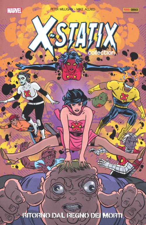 Ritorno dal regno dei morti. X-Statix. Vol. 5