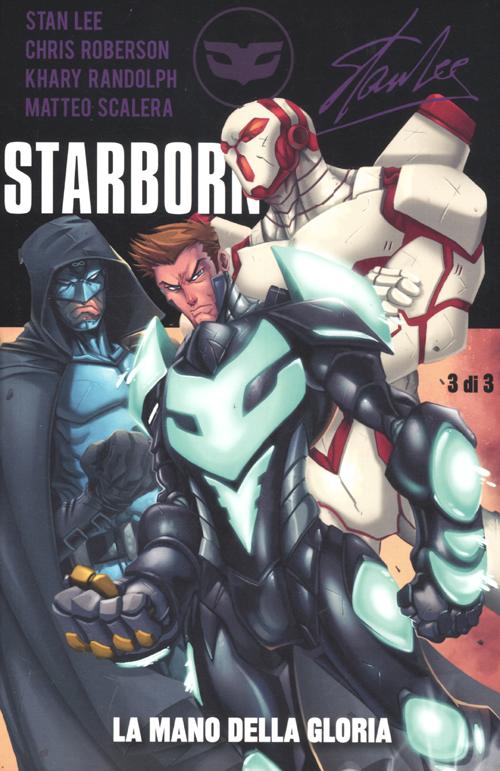 La mano della gloria. Starborn. Vol. 3
