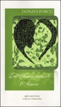 Dell'amore resta solo l'amore