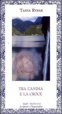Tra anima e la croce