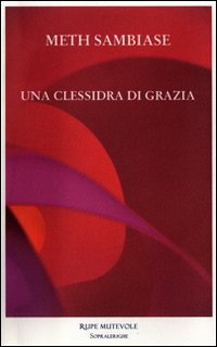 Una clessidra di grazia