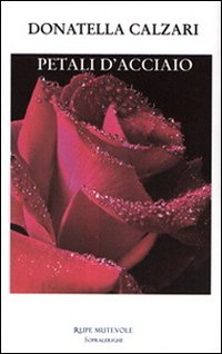 Petali d'acciaio