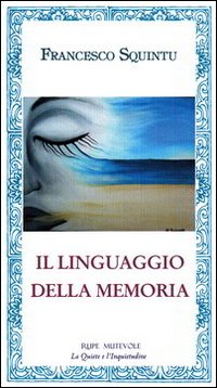Il linguaggio della memoria