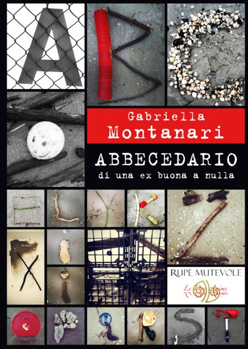 Abbecedario di una ex buona a nulla