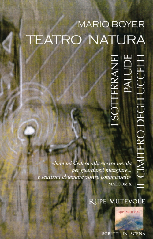 Teatro natura. I sotterranei-Palude-Il cimitero degli uccelli
