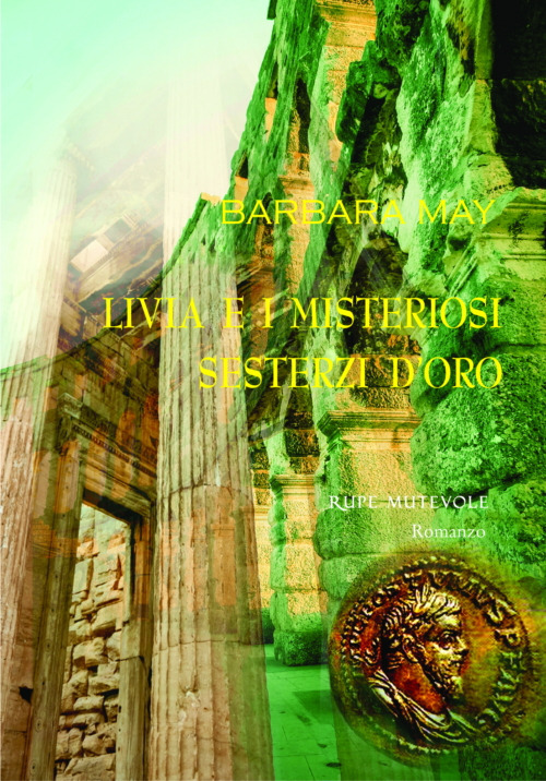 Livia e i misteriosi sesterzi d'oro