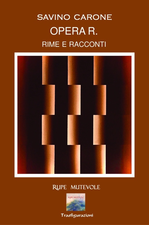 Opera R. Varia umanità. Rime e racconti