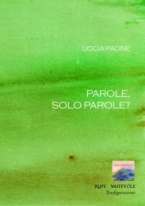 Parole, solo parole?