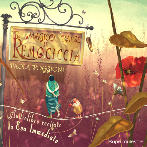 Il magico paese di Remociccia