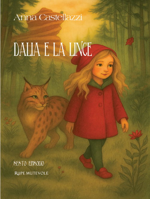 Dalia e la lince. Sesto episodio