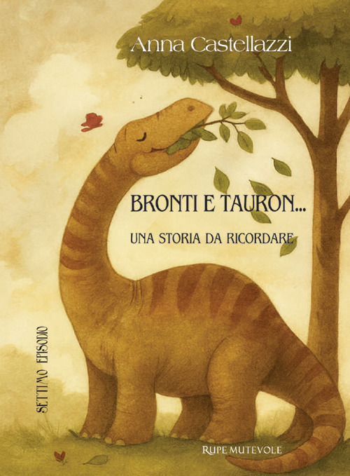 Bronti e Tauron. Una storia da ricordare. Settimo episodio