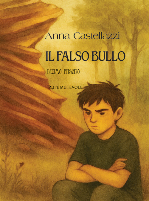 Il falso bullo. Decimo episodio