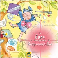 Le fate ci insegnano... la responsabilità