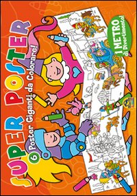 Super poster arancio. 6 poster giganti da colorare, 1 metro di divertimento