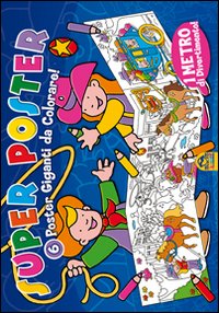 Super poster blu. 6 poster giganti da colorare, 1 metro di divertimento