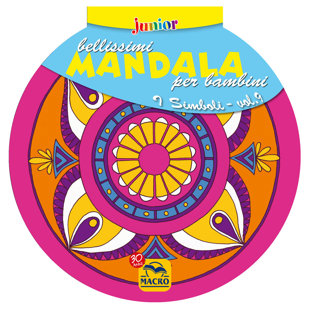 Bellissimi mandala per bambini. Vol. 9: I simboli
