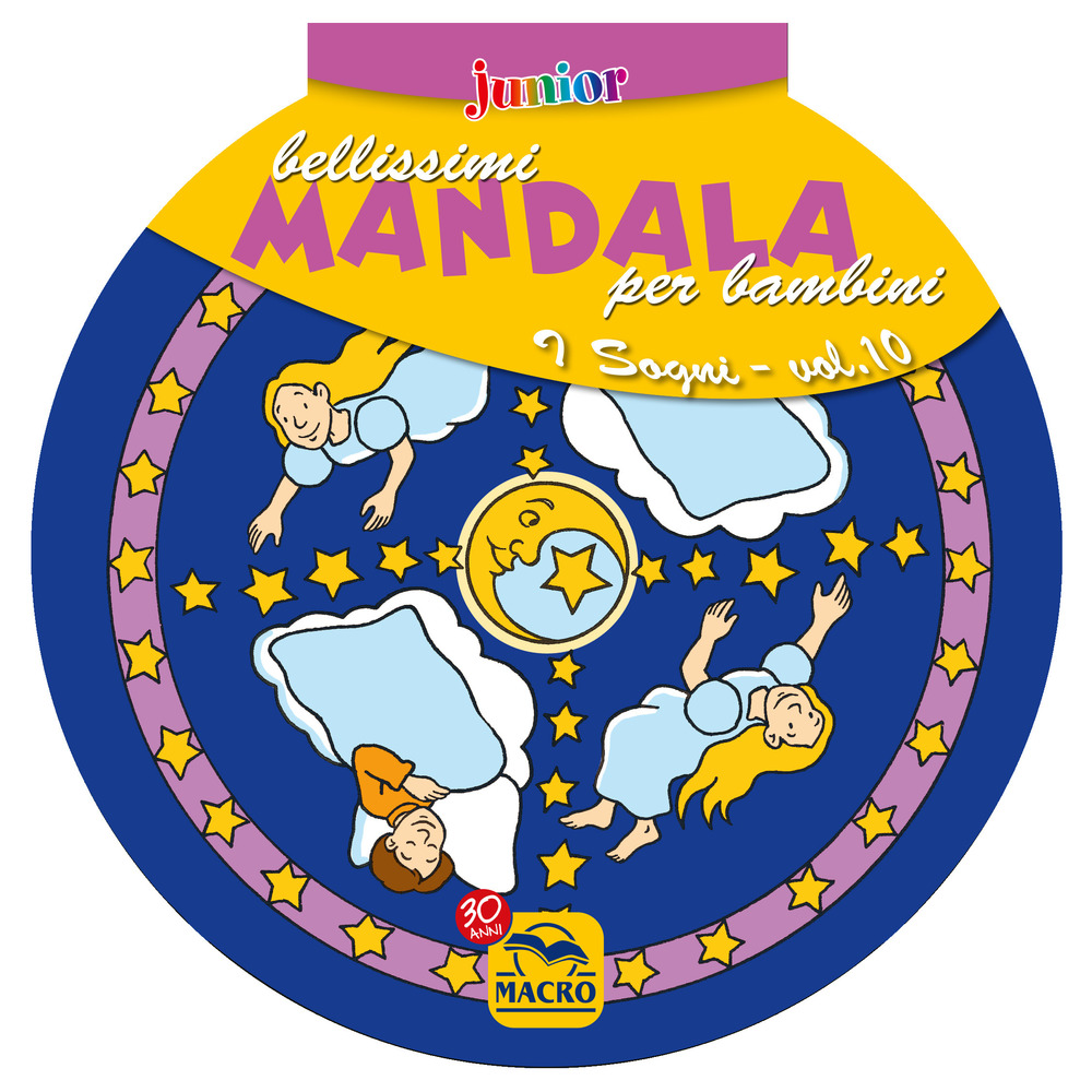 Bellissimi mandala per bambini. Vol. 10: I sogni