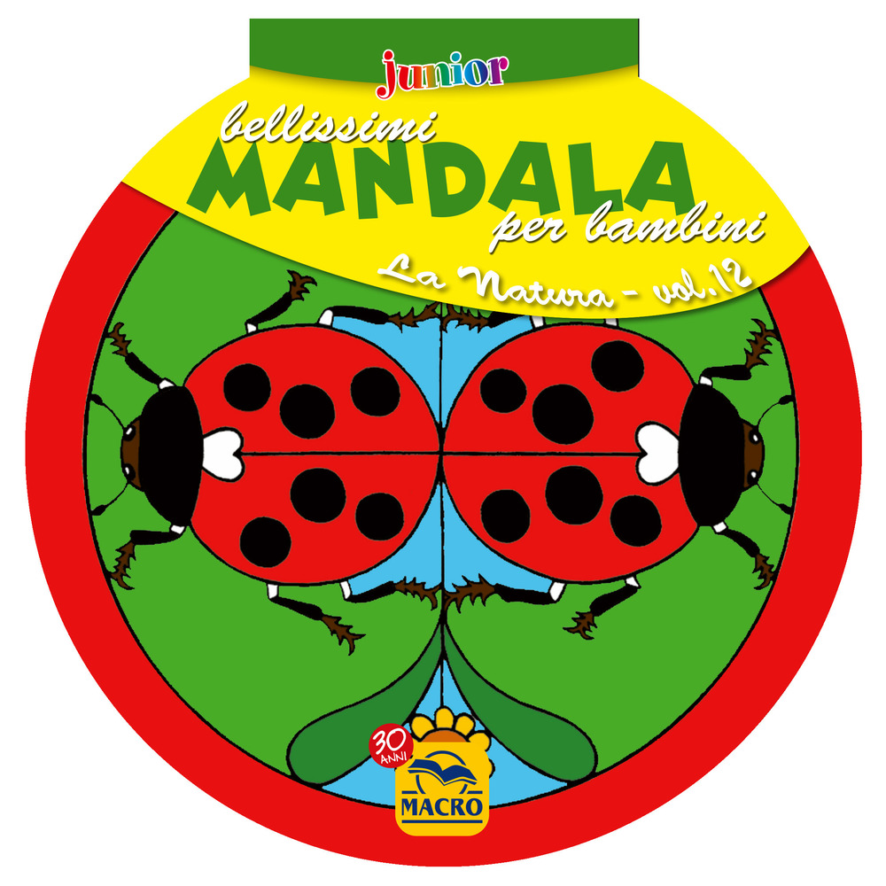 Bellissimi mandala per bambini. Vol. 12: La natura