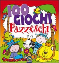 100 giochi pazzeschi. Rosso