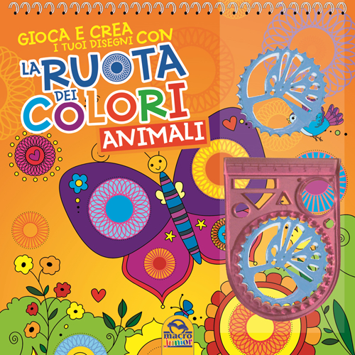 La ruota dei colori. Animali. Gioca e crea i tuoi disegni