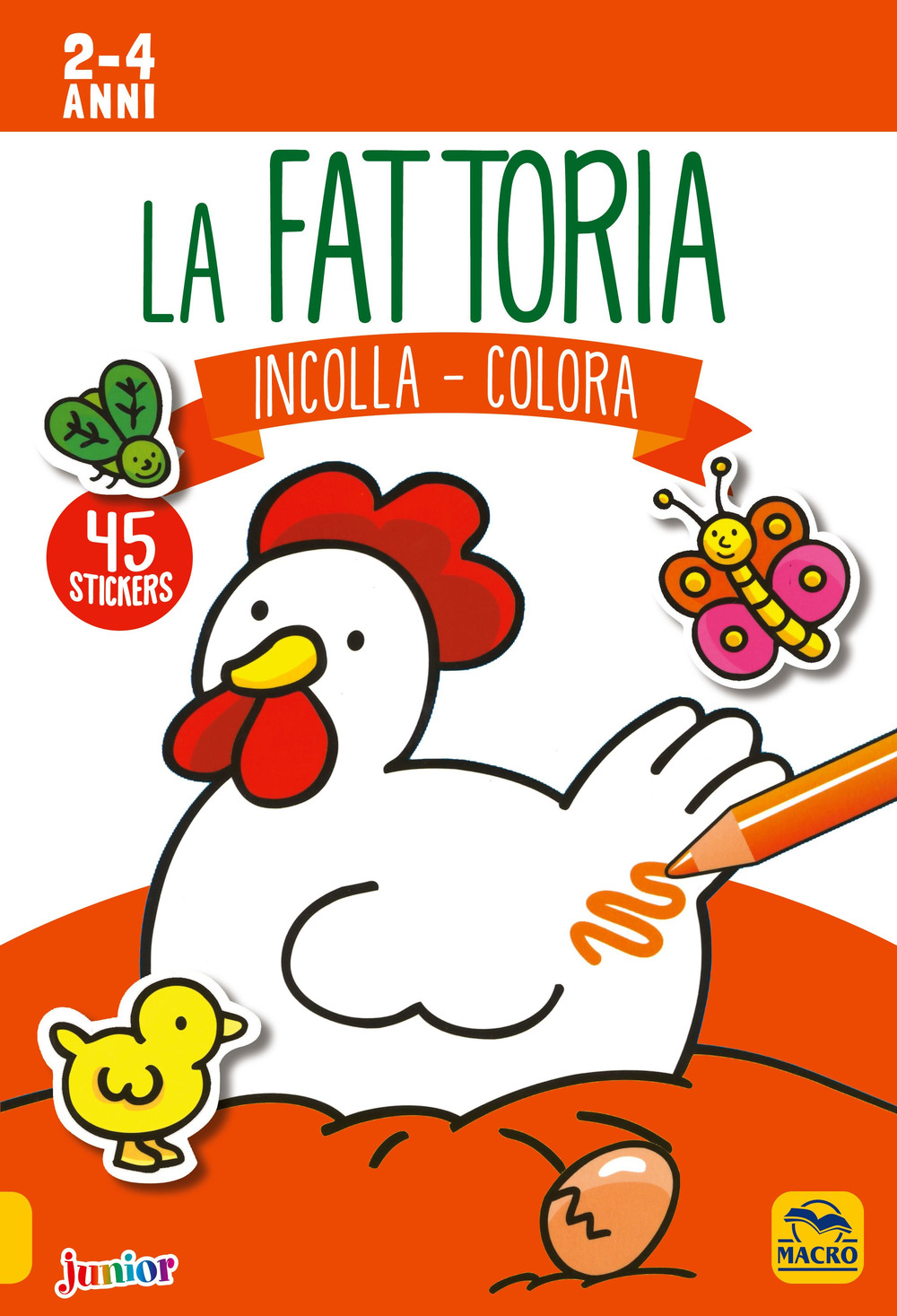 La fattoria. Incolla e colora. Con adesivi